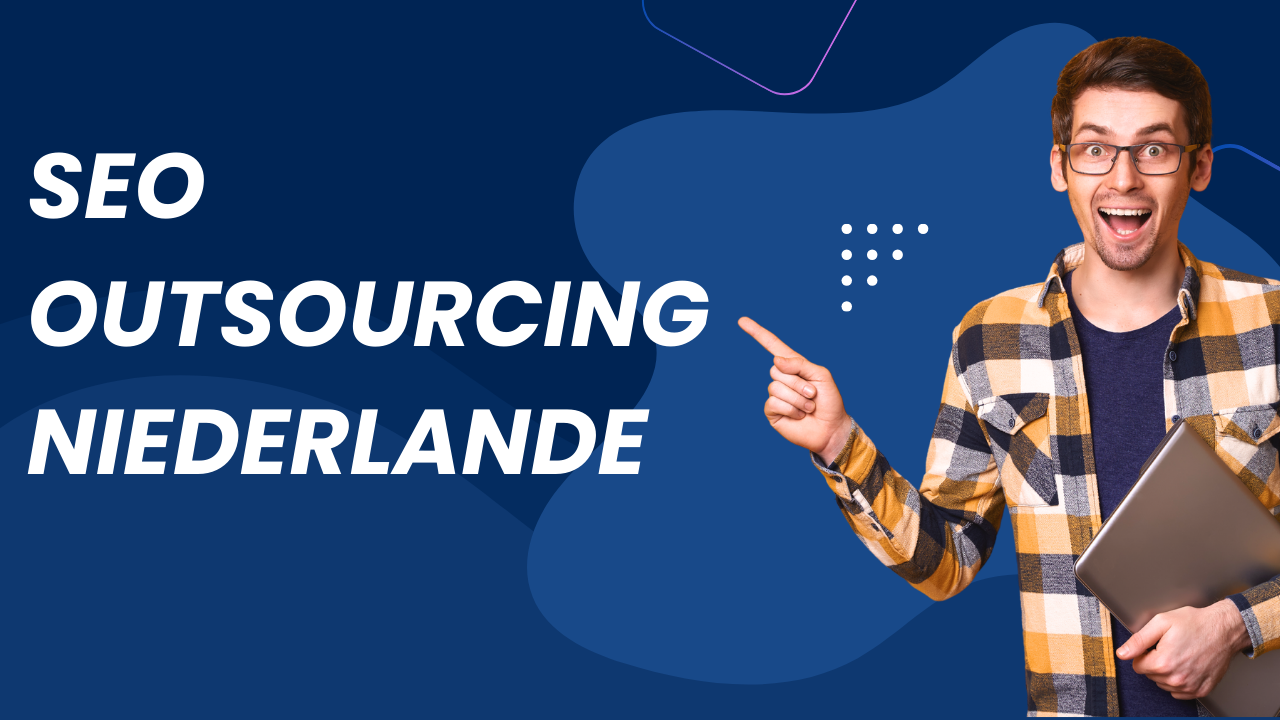 SEO Outsourcing Niederlande