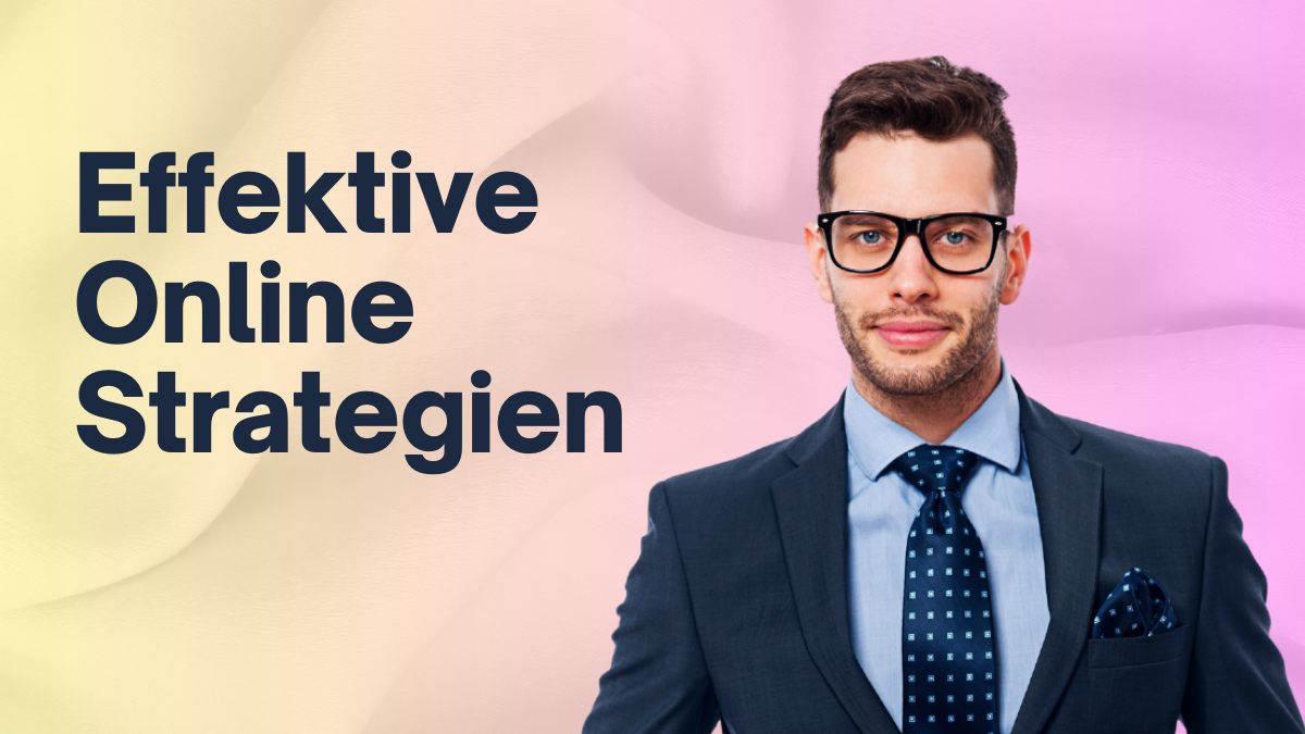 Effektive Online Strategien