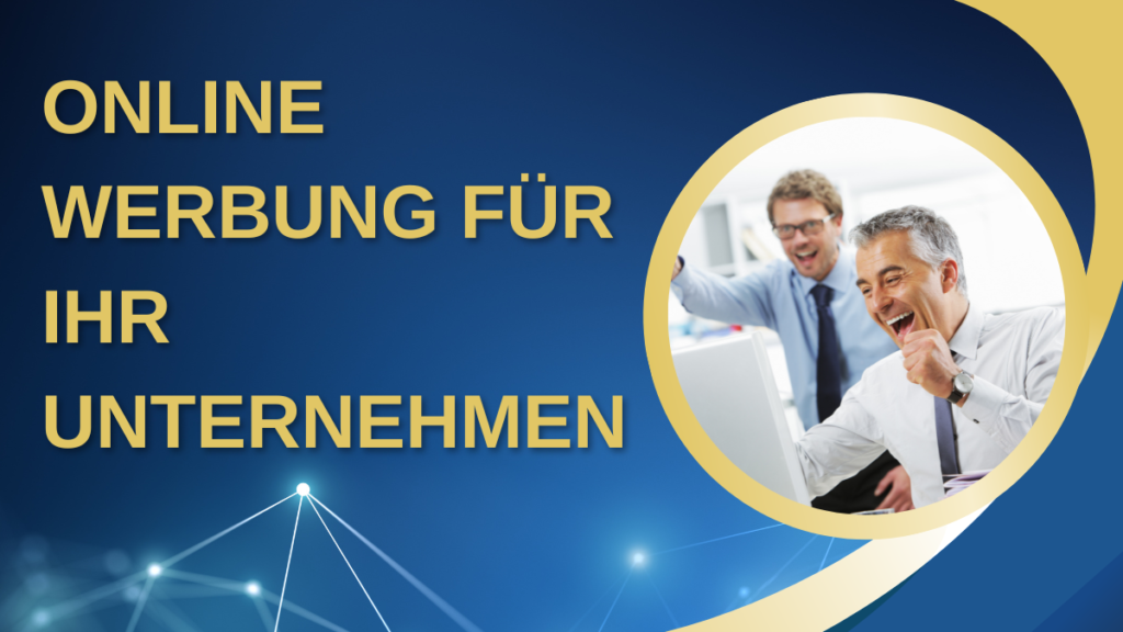 Online Werbung für Ihr Unternehmen