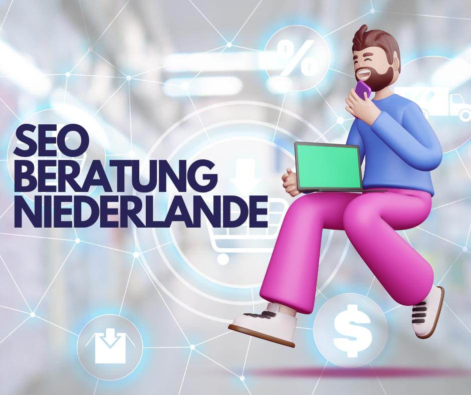 SEO Beratung Niederlande